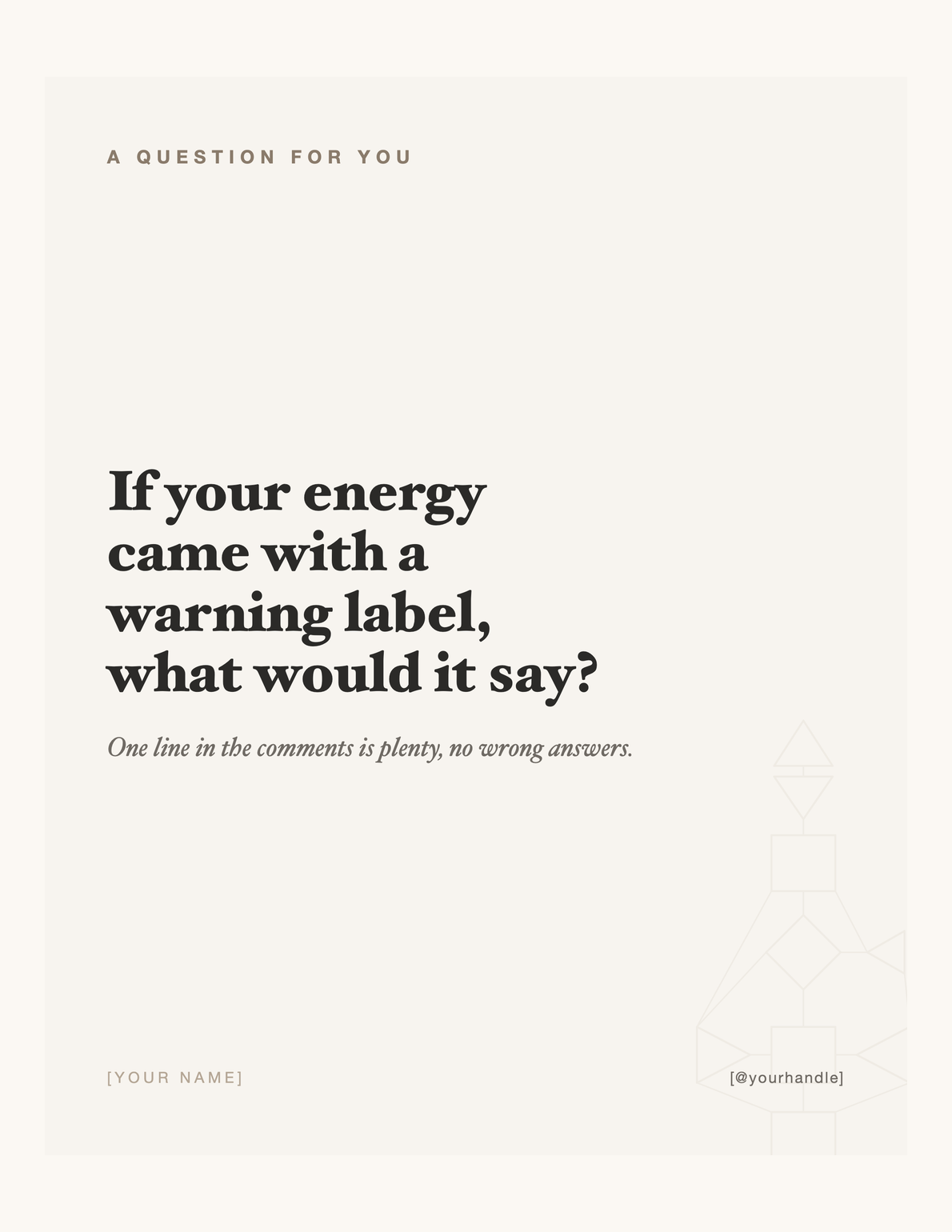An invitation post: “If your energy came with a warning label, what would it say?”